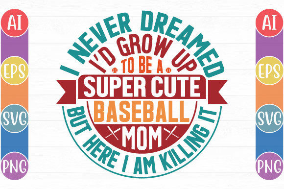 Baseball Mom Graphics for Crafts & Business