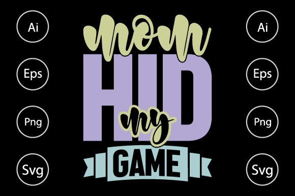 Mom Hid My Game: Fresh Graphics for Crafts