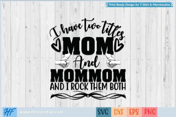 Mom & Mommom Graphics for Crafts and Branding