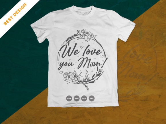 Mom T-Shirt Graphics for Crafts & Design